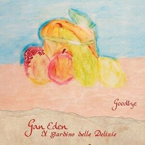 Gan Eden - Il Giardino Delle Delizie - Goodbye  CD